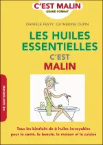 Les huiles essentielles, c’est malin