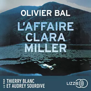 L'Affaire Clara Miller Olivier Bal