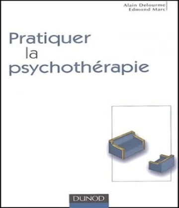 Pratiquer la psychothérapie