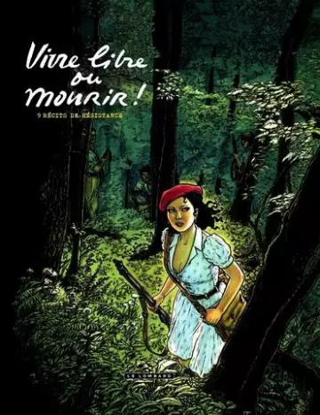 Vivre libre ou mourir !