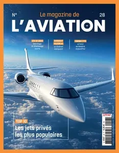 Le Magazine de l'Aviation N.28 - Octobre-Novembre-Decembre 2024