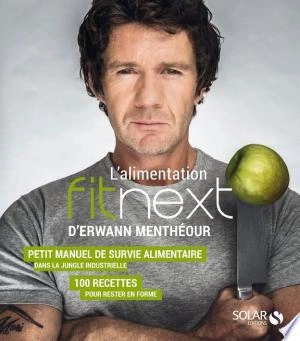 L'ALIMENTATION FITNEXT - ERWANN MENTHÉOUR