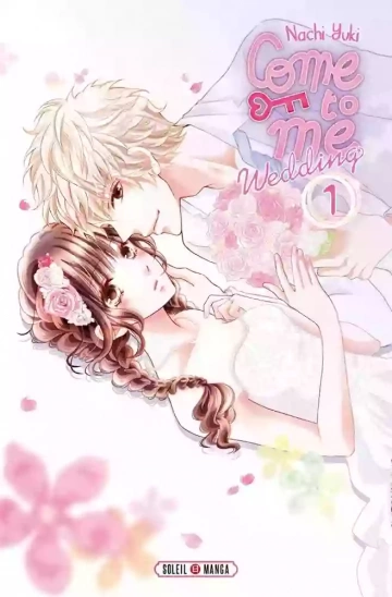 COME TO ME WEDDING (01-11+)