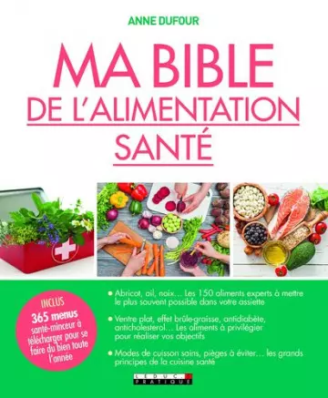 Ma bible de l'alimentation santé