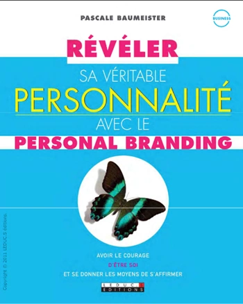 Révéler sa véritable personnalité avec le personal branding