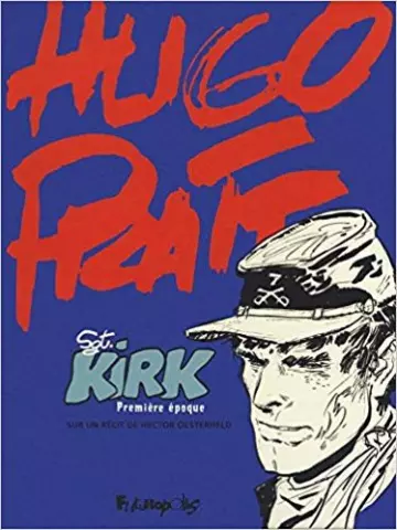 Sergent Kirk - Hugo Pratt