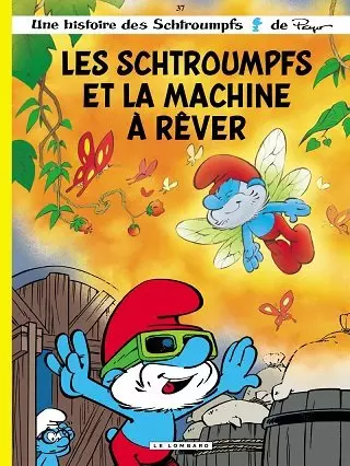 Les Schtroumpfs - Tome 37 - Les Schtroumpfs et la machine à rêver