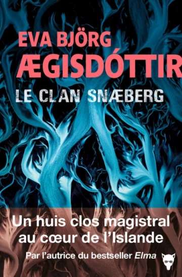 Le clan Snæberg  Eva Björg Ægisdóttir