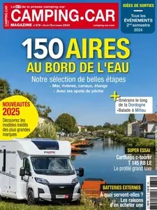 Camping-Car Magazine - Août-Septembre 2024