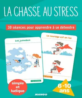 La chasse au stress