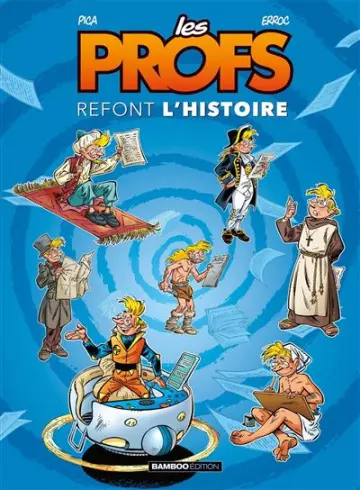 Les profs refont l'histoire - Tome 01