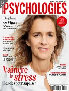 Psychologies France N.462 - Octobre 2024