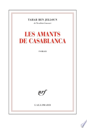 Les amants de Casablanca Tahar Ben Jelloun