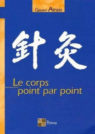 Le corps point par point