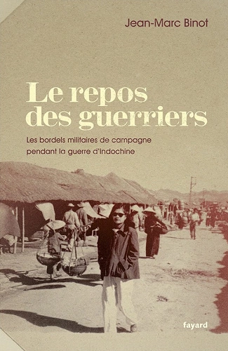 LE REPOS DES GUERRIERS JEAN-MARC BINOT