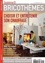 Système D Bricothèmes N°7 – Choisir et Entretenir Son Chauffage