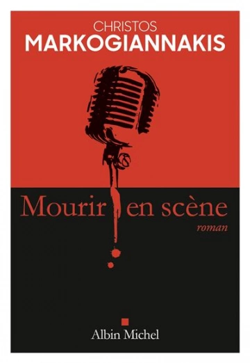 Mourir en scene - Christos Markogiannakis