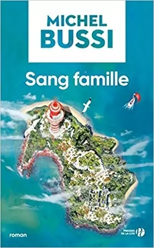 MICHEL BUSSI - SANG FAMILLE