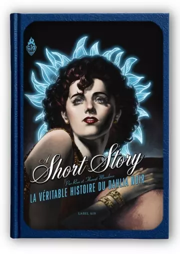 A Short Story, La véritable histoire de Dahlia Noir