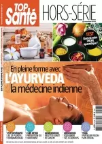 Top Santé Hors Série N°23 – Ayurvéda 2018