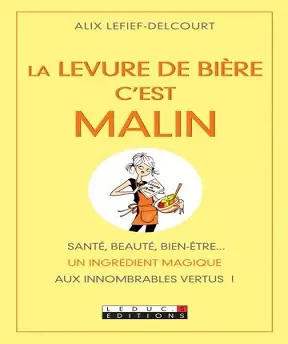 La levure de bière-c’est malin