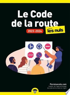 Le Code de la route 2023-2024 pour les Nuls