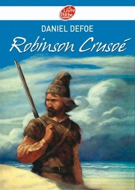 DANIEL DE FOË : ROBINSON CRUSOÉ