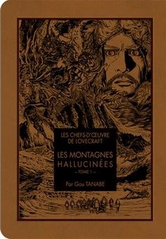 LES MONTAGNES HALLUCINÉES.TOME 01