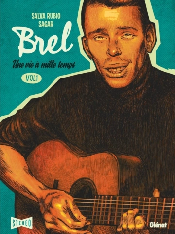 BREL, UNE VIE À MILLE TEMPS