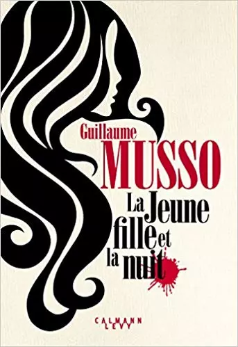 Guillaume Musso - La jeune fille et la nuit