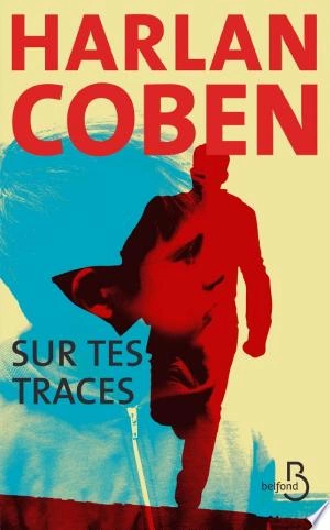 Sur tes traces  Harlan Coben