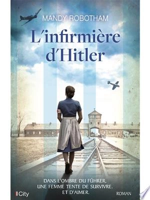 L'infirmière d'Hitler Mandy Robotham