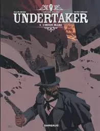 Undertaker - T05 - L'Indien blanc