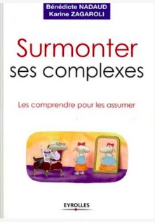 SURMONTER SES COMPLEXES