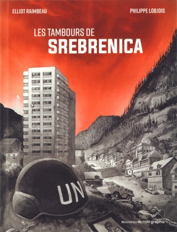 LES TAMBOURS DE SREBRENICA