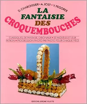 La Fantasie Des Croquembouches