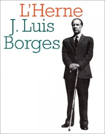 Cahier de L'Herne n°04 Jorge Luis Borges