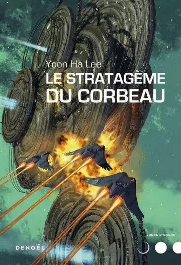 Yoon Ha Lee - Le Stratagème du Corbeau