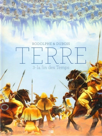 TERRE – T03 – La fin des temps (Final)