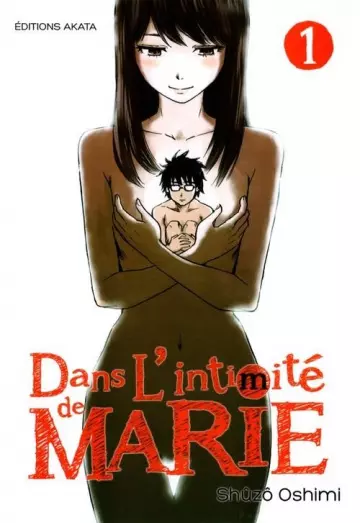 DANS L'INTIMITÉ DE MARIE - INTÉGRALE 9 TOMES