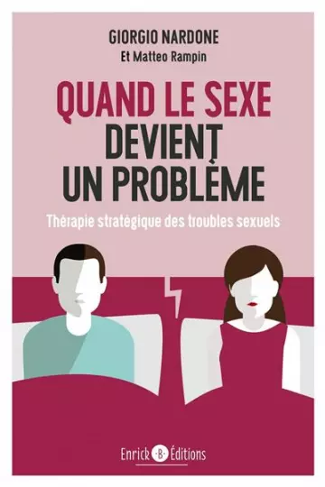 QUAND LE SEXE DEVIENT UN PROBLÈME - GIORGIO NARDONE