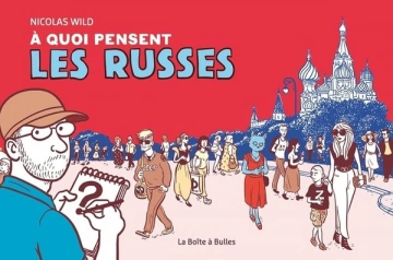 A quoi pensent les russes