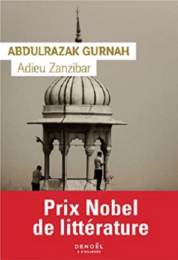 Adieu Zanzibar  Abdulrazak Gurnah