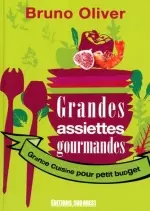 Grandes assiettes gourmandes