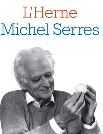 LES CAHIERS DE L'HERNE - MICHEL SERRES