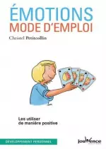 Émotions, mode d'emploi