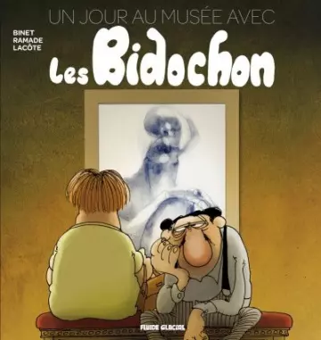 LES BIDOCHON (TOME 1) - 1ER JOUR AU MUSÉE AVEC LES BIDOCHONS