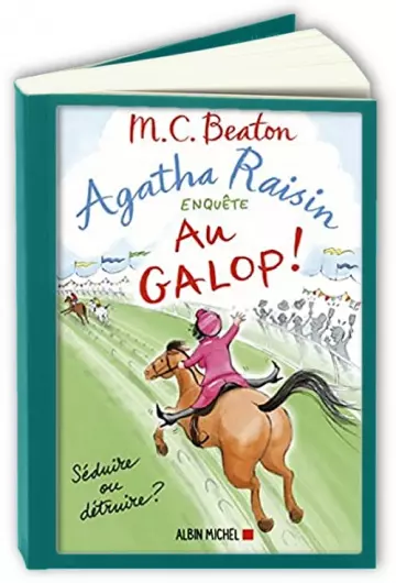 Agatha Raisin T31 : Au galop !  M.C. Beaton