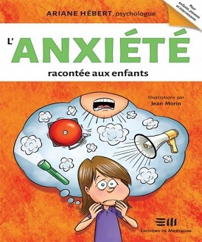 L’ANXIÉTÉ RACONTÉE AUX ENFANTS