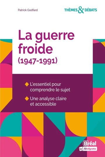 La guerre froide (1947-1991)  Patrick.Godfard